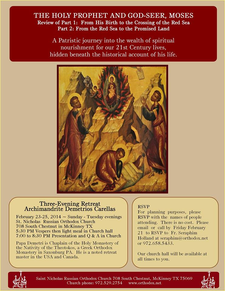 Archimandrite Demetrios Carellas talk Feb 23-25 2014 McKinney TX Holy Prophet Moses, From the Red Sea to the Promised Land