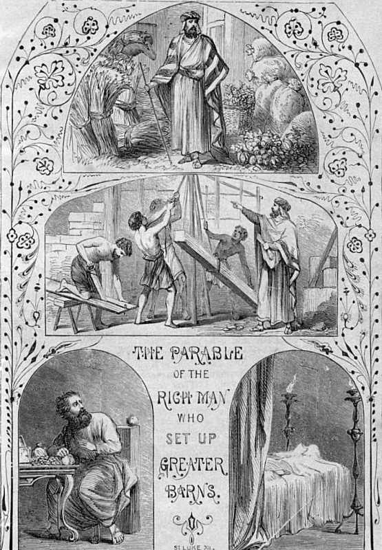 Parable of the Harvest of the rich man who pulled down his barns http://saints.sqpn.com/wp-content/gallery/parable/parable-of-the-rich-man-who-set-up-greater-barns.jpg